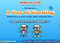 A Day Of Slacking